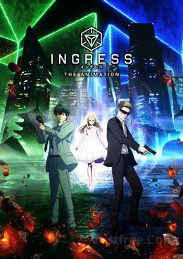 Ingress The Animation FRENCH wiflix